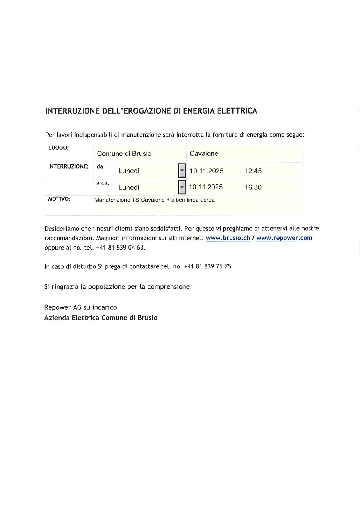 Interruzione dell'erogazione di energia elettrica a Bruzio il 10 ottobre 2025 dalle 12:45 per lavori di manutenzione. Contatti per ulteriori informazioni.