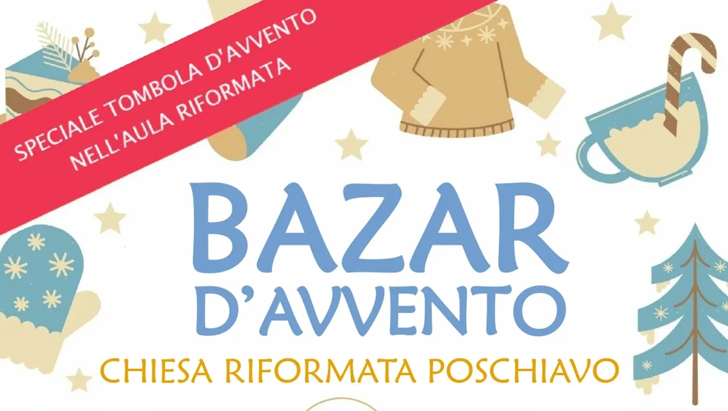 Bazar d'Avvento con informazioni su una tombola speciale nella Chiesa Riformata di Poschiavo. Sullo sfondo, decorazioni festive in stile natalizio.
