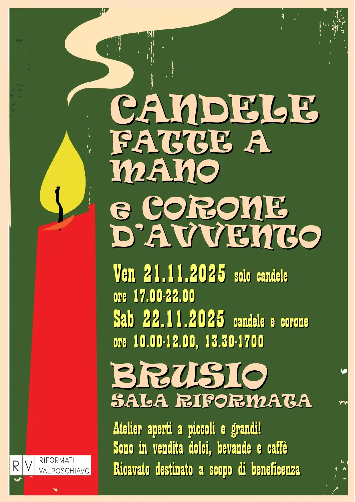 Locandina con informazioni sull'evento "Candele fatte a mano e corone d'avvento". Si svolgerà il 21 novembre 2025 per sole candele e il 22 novembre 2025 per candele e corone. Atelier per tutti, ric